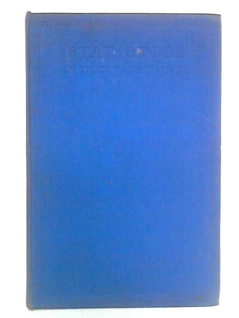 Statistics In Theory And Practice