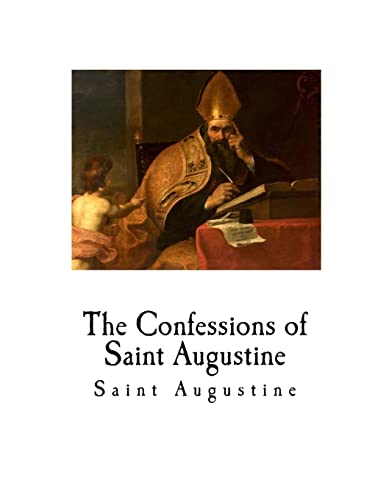 The Confessions of Saint Augustine