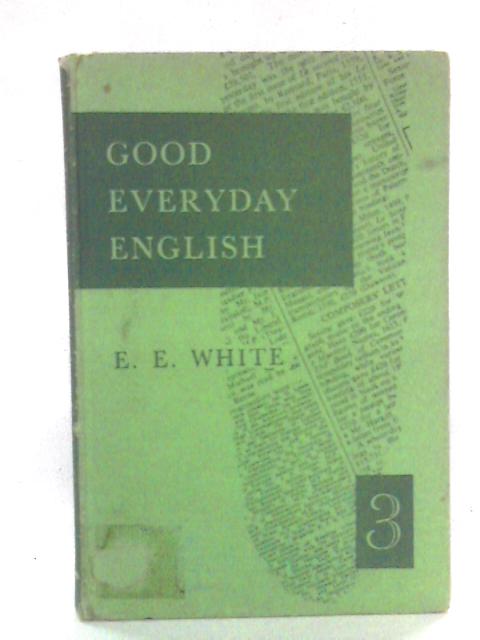 Good Everyday English: Book Three
