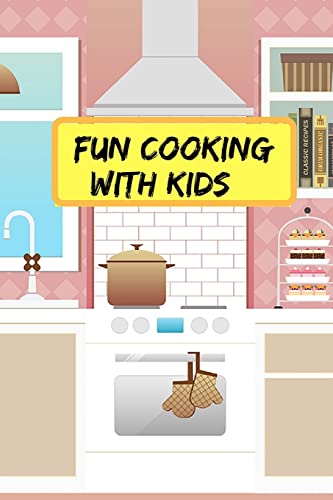 Fun Cooking With Kids