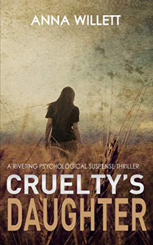 Cruelty's Daughter: a riveting psychological suspense thriller