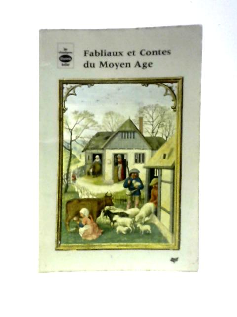 Fabliaux Et Contesdu Moyen Age