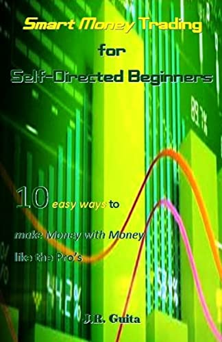 Smart Money Trading for Self-Directed Beginners