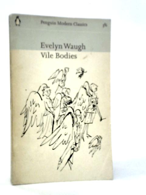 Vile Bodies