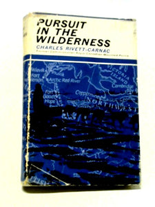 Pursuit In The Wilderness 