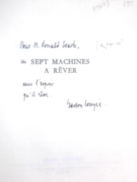 Sept Machines A Rever