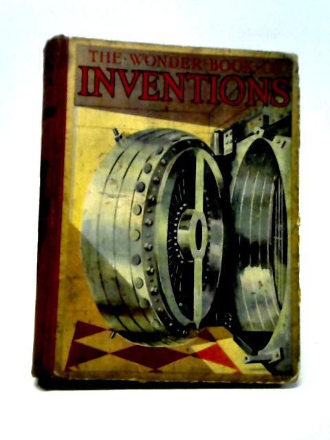 The Wonder Book of Inventions
