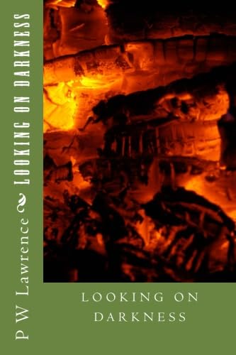 Looking On Darkness (Detective Toni Webb)