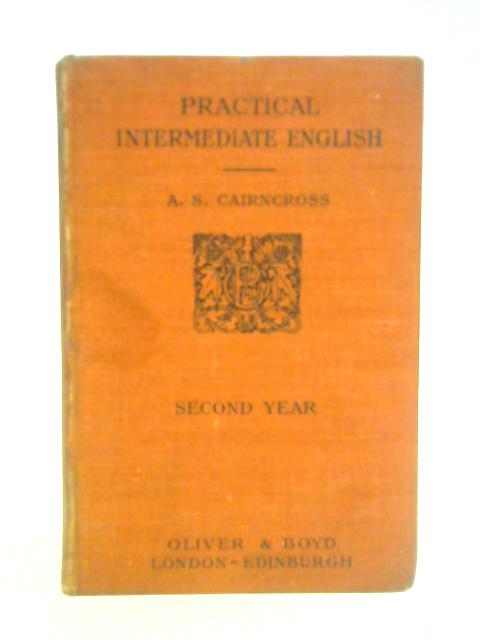 Practical Intermediate English. A Three Years' Course, Second Year