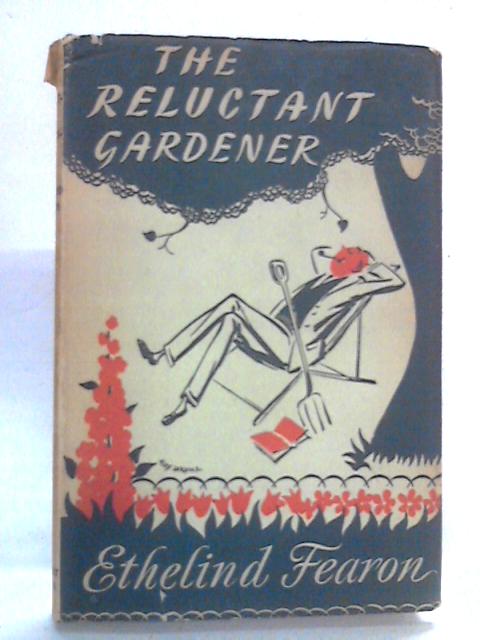 The Reluctant Gardener