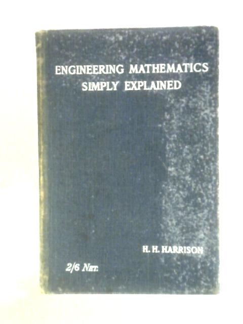 Engineering Mathematics Simply Explained