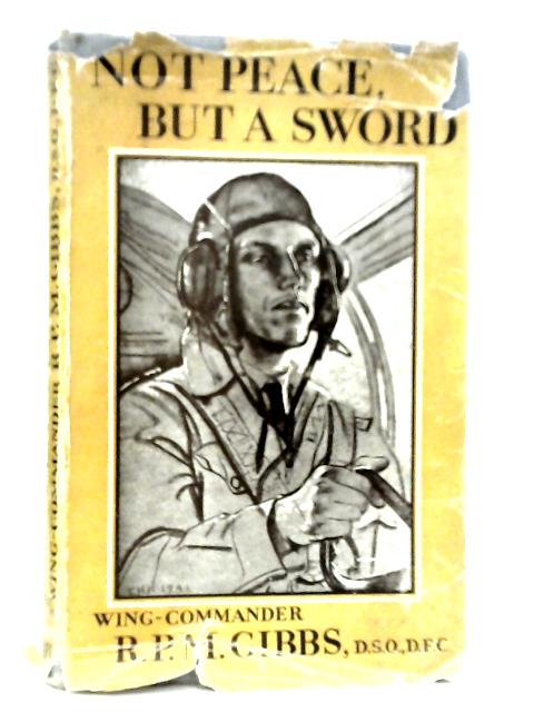 Not Peace But a Sword