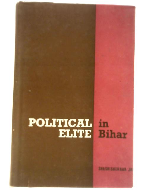 Political Elite in Bihar