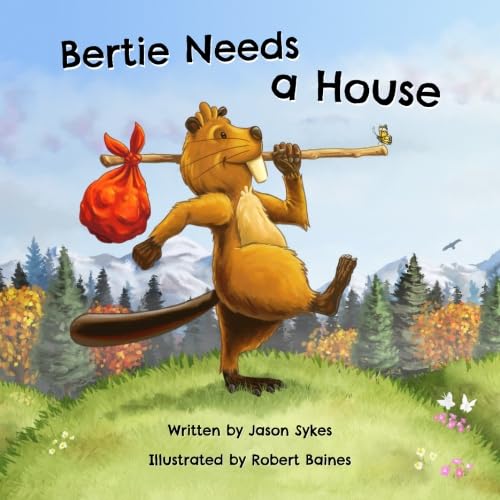 Bertie Needs a House