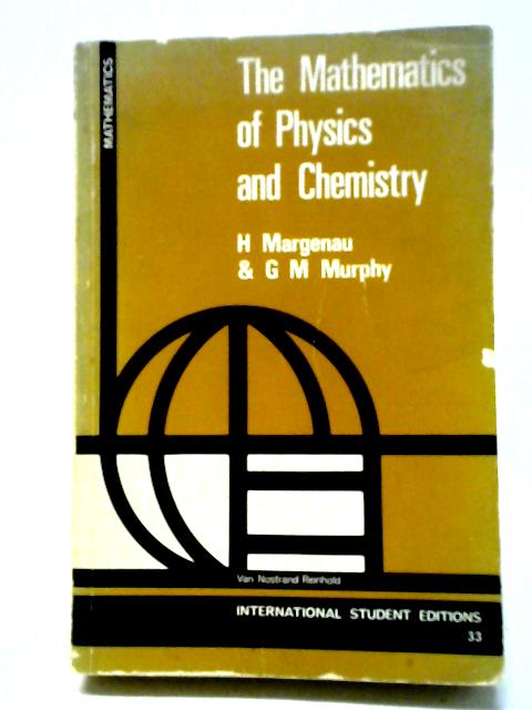 The Mathematics of Physics and Chemistry