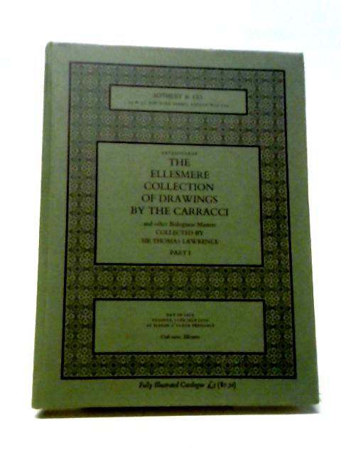 Catalogue of the Ellesmere Collection of Drawings By the Carracci Part 1 1972