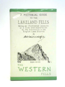 A Pictorial Guide to the Lakeland Fells: Book Seven - The Western Fells 