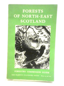 Forest's of North East Scotland (Forestry Commision Guide) 