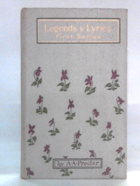 Legends and Lyrics : A Book of Verses