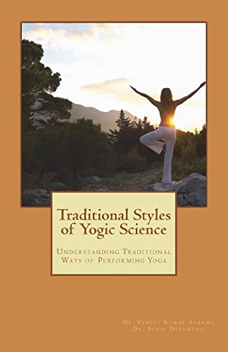 Traditional Styles of Yogic Science