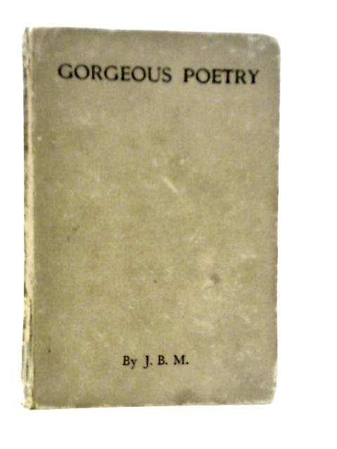 Gorgeous Poetry 1911-1920: First Series