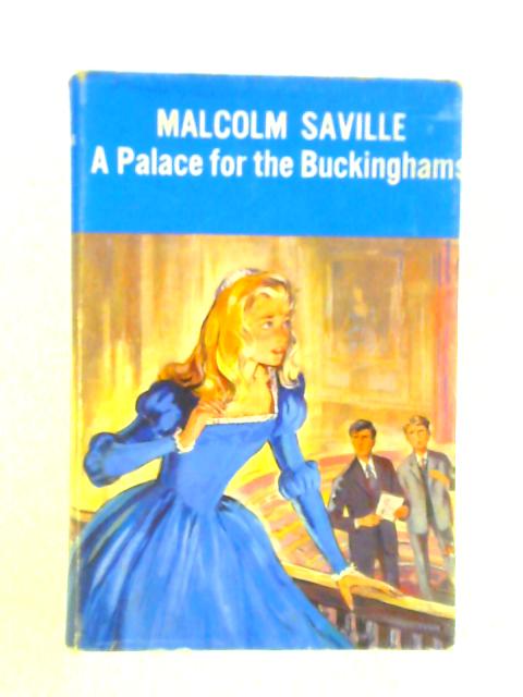 A Palace For The Buckinghams