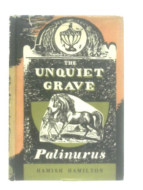 The Unquiet Grave. A word cycle by Palinurus.