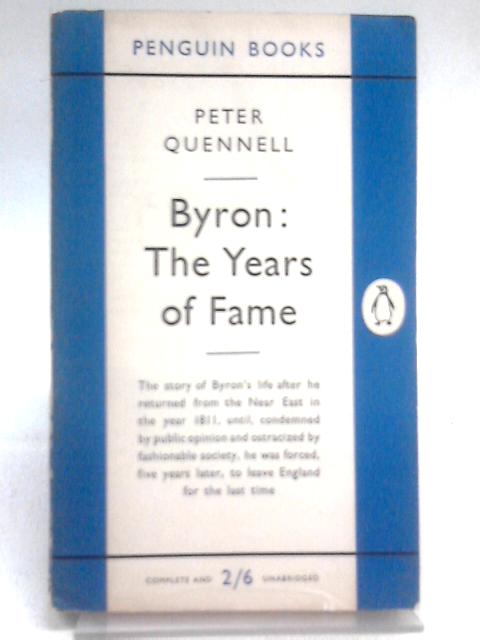 Byron the Years of Fame