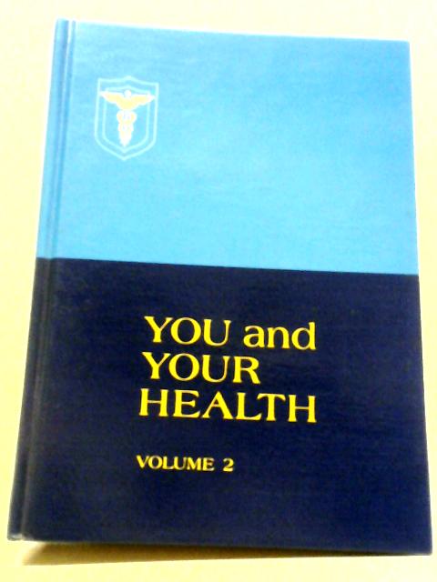 You and Your Health Volume 2: Dealing With Disease
