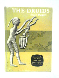 Druids (Ancient Peoples and Places) 