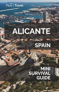Alicante Mini Survival Guide 