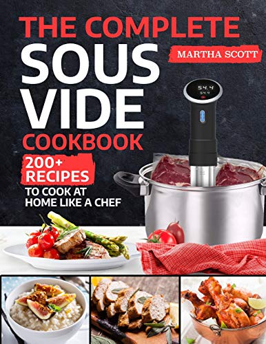The Complete Sous Vide Cookbook
