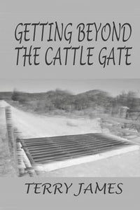 Getting Beyond the Cattle Gate 