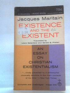 Existence And The Existent 
