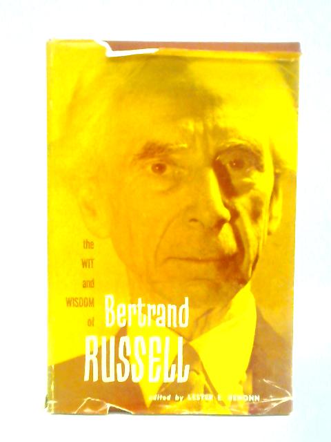 The Wit and Wisdom of Bertrand Russell