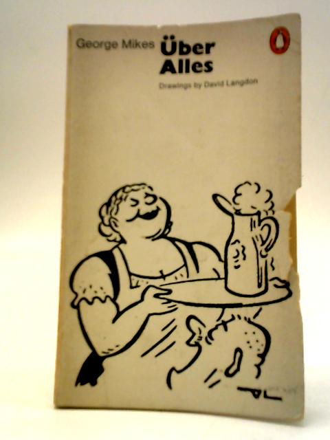 Uber Alles: Germany Explored