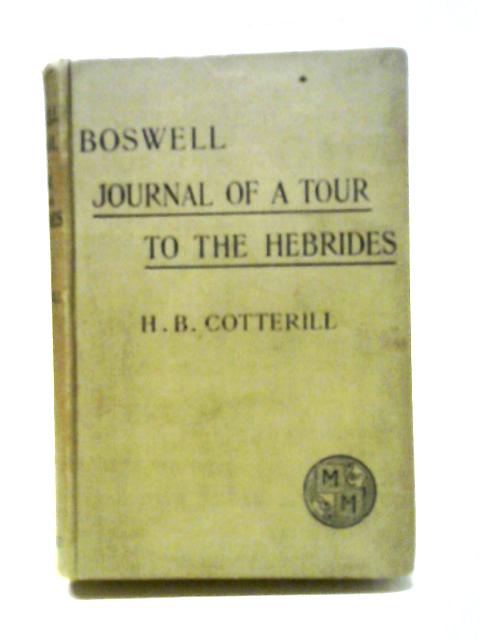 Boswell's Journal Of A Tour To The Hebrides With Notes And Biographical Sketch
