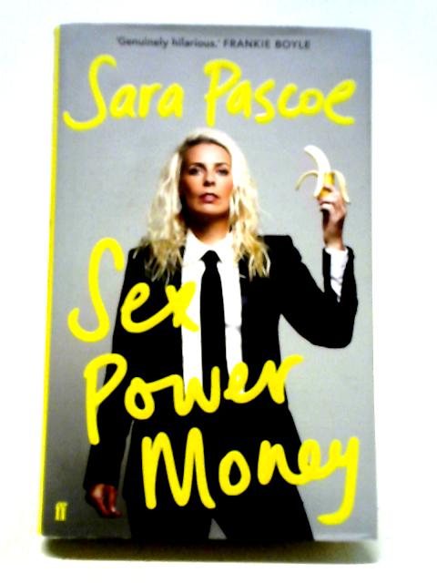 Sex Power Money