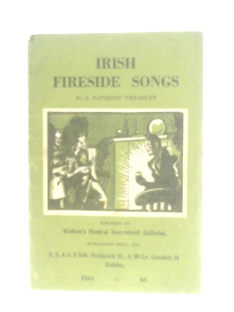 Irish Fireside Songs: No. 9 - Patriots' Treasury