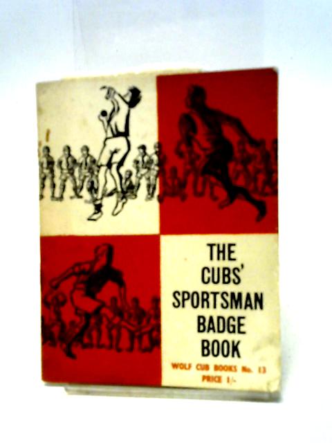 The Cubs' Sportsman Badge Book (no.13)
