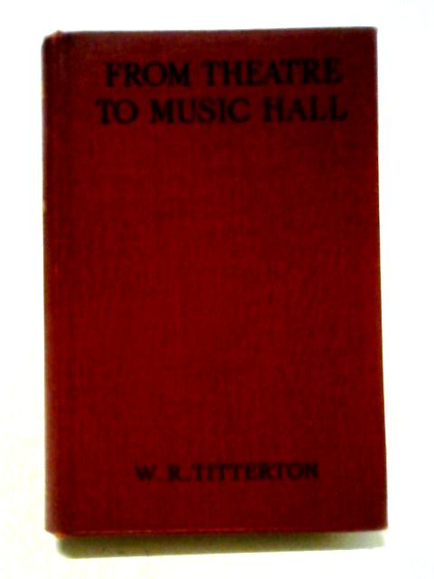 From Theatre to Music Hall
