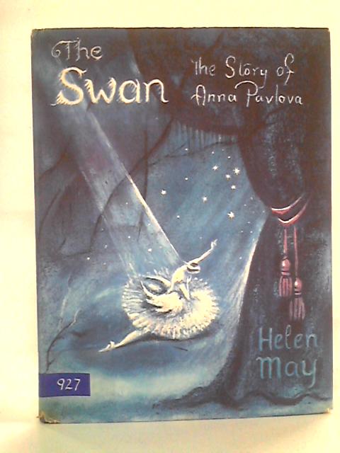 The Swan: The Story of Anna Pavlova