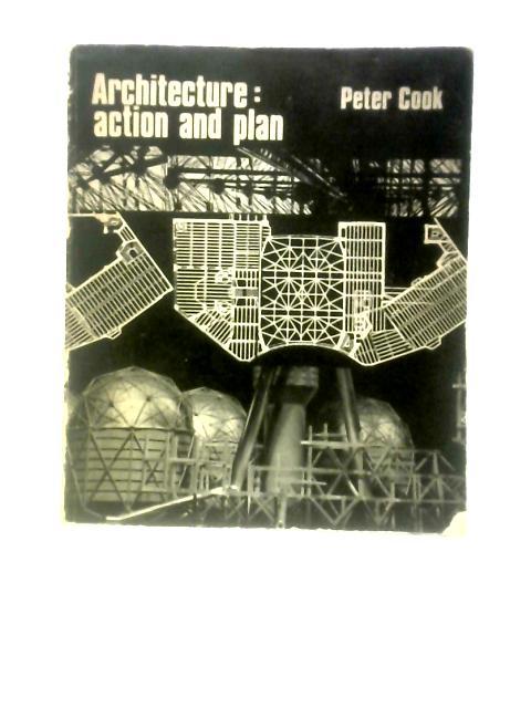 Architecture: Action and Plan