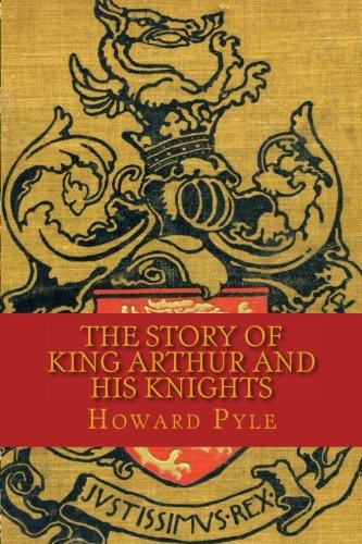 The Story of King Arthur and His Knights