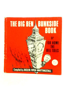 The Big Ben Bunkside Book, or For Whom the Bell Tolls 