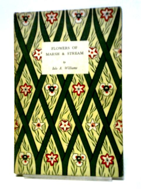 Flowers of Marsh and Stream. King Penguin No.27
