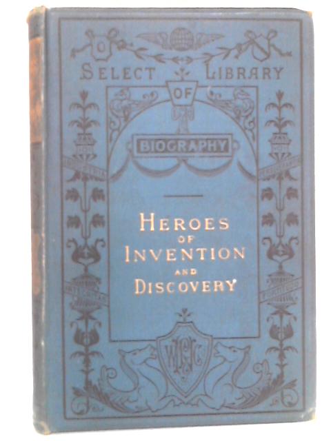 Heroes of Invention and Discovery
