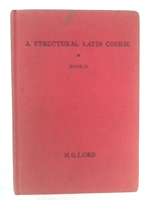 A Structural Latin Course: Book II