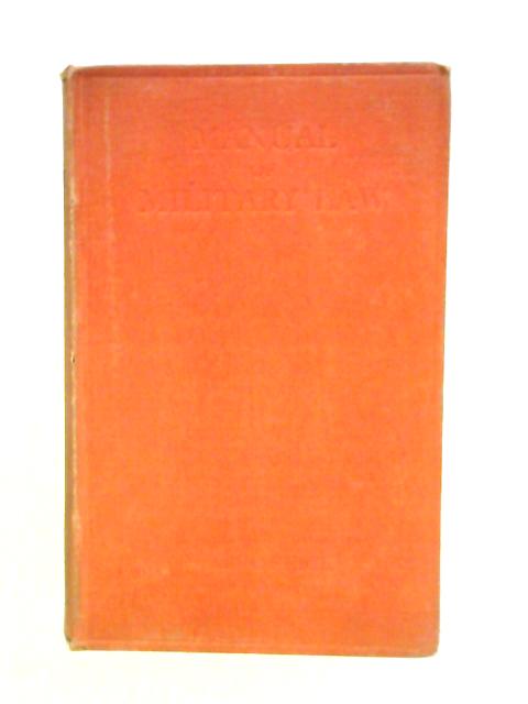 Manual Of Military Law. 1929