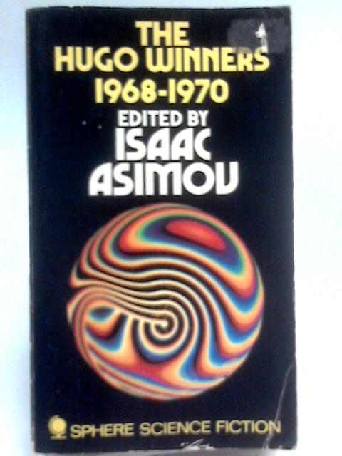 The Hugo Winners, Volume Two 1968 - 1970